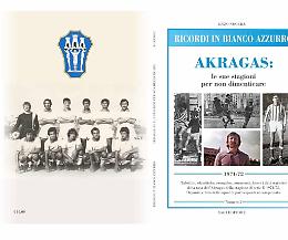 La storia dell'Akragas 71/72 tra aneddoti, cronache e foto d'epoca