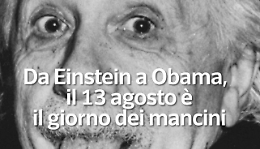 Da Einstein a Obama, il 13 agosto è il giorno dei mancini
