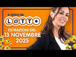 Lotto, 10eLotto e Superenalotto: le estrazioni e le quote del 13 novembre 2025